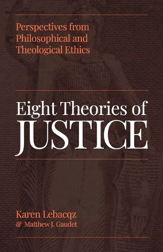 Cover image for Eight Theories of Justice