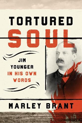 Cover image for Tortured Soul: Jim Younger in His Own Words