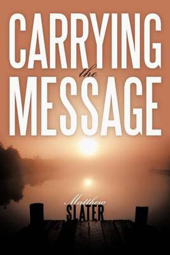 Cover image for Carrying the Message