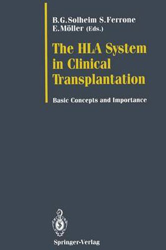 The HLA System in Clinical Transplantation: Basic Concepts and Importance