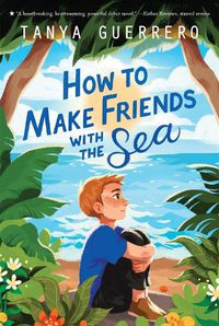 Cover image for How to Make Friends with the Sea