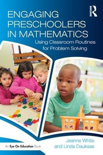 Cover image for Engaging Preschoolers in Mathematics: Using Classroom Routines for Problem Solving