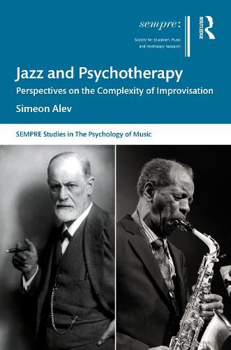 Cover image for Jazz and Psychotherapy: Perspectives on the Complexity of Improvisation