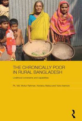 Cover image for The Chronically Poor in Rural Bangladesh: Livelihood Constraints and Capabilities