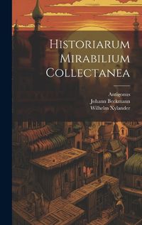 Cover image for Historiarum Mirabilium Collectanea