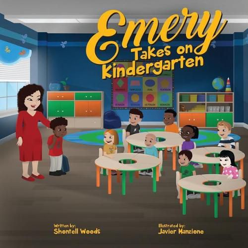 Cover image for Emery Takes On Kindergarten