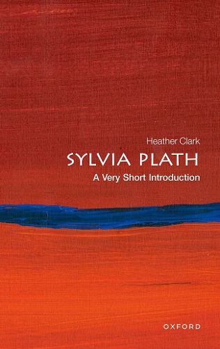 Sylvia Plath: A Very Short Introduction