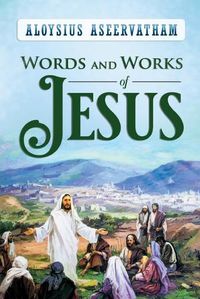 Cover image for Words and Works of Jesus