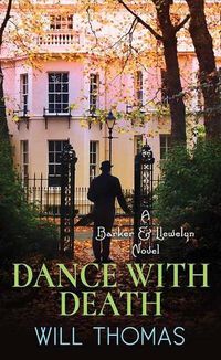 Cover image for Dance with Death: A Barker and Llewelyn Novel