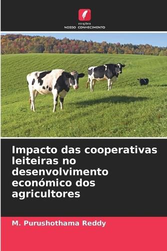 Impacto das cooperativas leiteiras no desenvolvimento economico dos ...