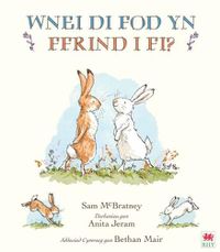 Cover image for Wnei Di Fod yn Ffrind i Mi? / Will You Be My Friend?