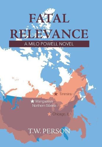 Cover image for Fatal Relevance: A Milo Powell Novel