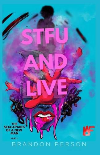 Cover image for STFU and Live