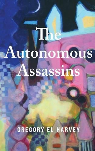 Cover image for The Autonomous Assassins