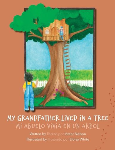 My Grandfather Lived in a Tree