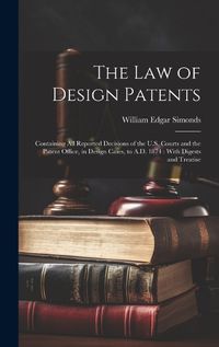 Cover image for The law of Design Patents