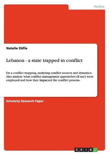 Cover image for Lebanon - a state trapped in conflict