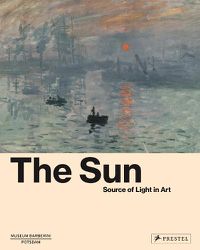 Cover image for The Sun: The Source of Light in Art