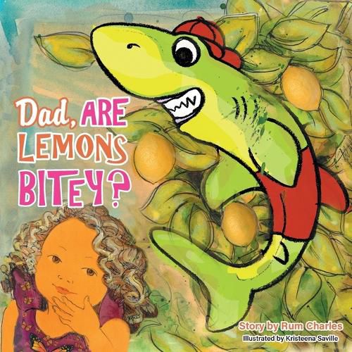 Cover image for Dad, Are Lemons Bitey?