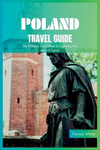 Cover image for Poland Travel Guide 2024