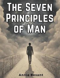 Cover image for The Seven Principles of Man