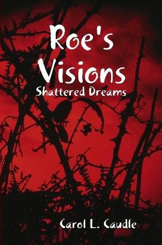 Cover image for Roe's Visions: Shattered Dreams