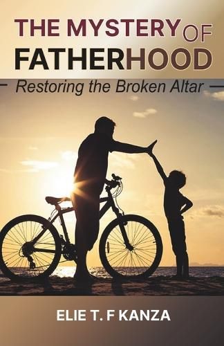 Cover image for The Mystery of Fatherhood