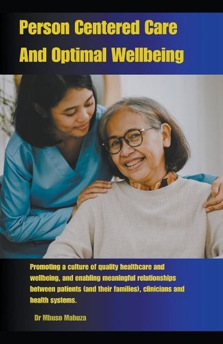 Cover image for Person Centered Care And Optimal Wellbeing