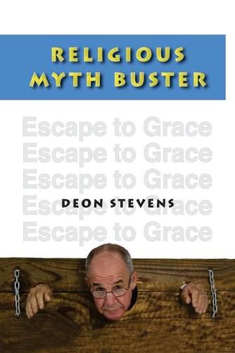 Cover image for Religious Myth Buster: Escape to Grace