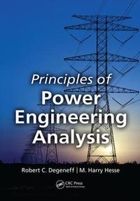 Cover image for Principles of Power Engineering Analysis