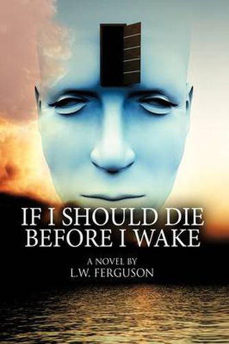 Cover image for If I Should Die Before I Wake
