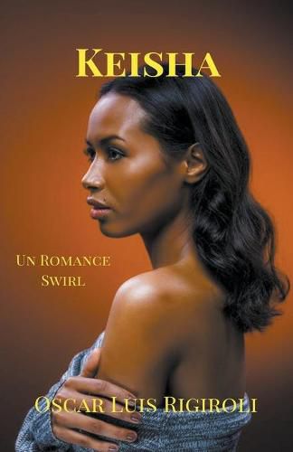 Cover image for Keisha- Un Romance Swirl