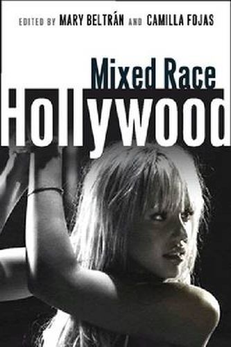 Cover image for Mixed Race Hollywood