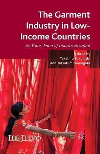 Cover image for The Garment Industry in Low-Income Countries: An Entry Point of Industrialization