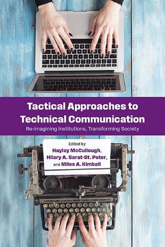 Tactical Approaches to Technical Communication