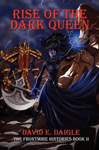 Cover image for Rise of the Dark Queen: The Frontmire Histories - Book II