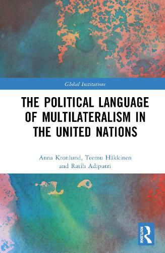 Cover image for The Political Language of Multilateralism in the United Nations