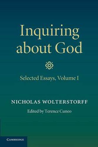 Cover image for Inquiring about God: Volume 1, Selected Essays