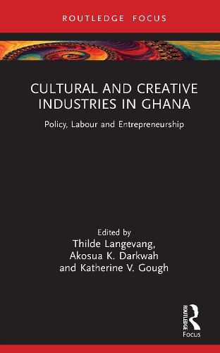 Cover image for Cultural and Creative Industries in Ghana