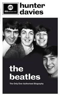 Cover image for The Beatles: The Authorised Biography