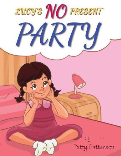 Cover image for Lucy's NO Present Party