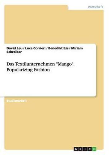 Cover image for Das Textilunternehmen  Mango . Popularizing Fashion