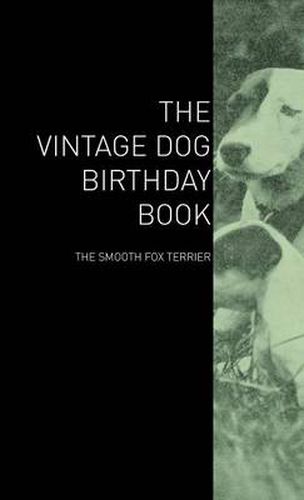 Cover image for The Vintage Dog Birthday Book - The Smooth Fox Terrier