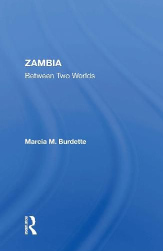 Cover image for Zambia: Between Two Worlds