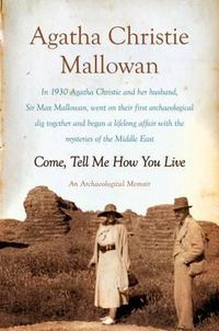 Cover image for Come, Tell Me How You Live