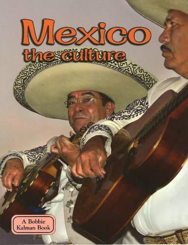 Cover image for Mexico the Culture