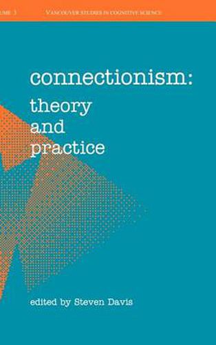 Cover image for Connectionism: Theory and Practice