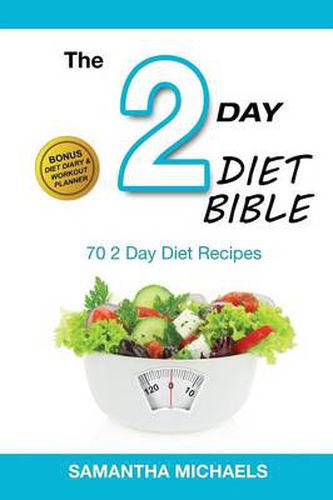 Cover image for 2 Day Diet: Top 70 Recipes (with Diet Diary & Workout Journal)