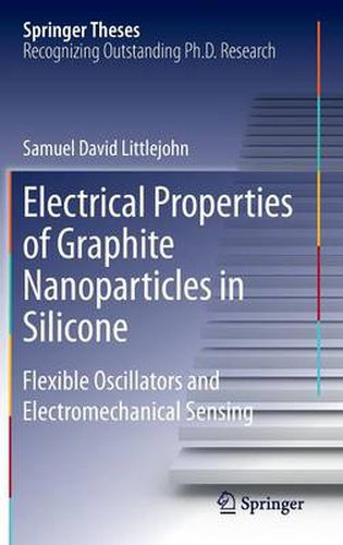 Cover image for Electrical Properties of Graphite Nanoparticles in Silicone: Flexible Oscillators and Electromechanical Sensing