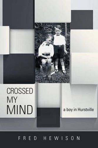 Cover image for Crossed My Mind: A Boy in Hurstville